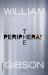 The Peripheral (Spanish Edition)