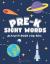 Pre-K Sight Words Activity Book