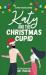 Katy and the Christmas Cupid