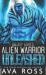 Alien Warrior Unleashed