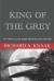 King of the Grey