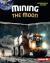 Mining the Moon