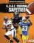 G.O.A.T. Football Safeties