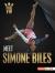 Meet Simone Biles