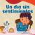 Un Día Sin Sentimientos
