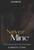 Never Mine