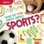 What Do You Know about Sports?