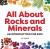 All about Rocks and Minerals