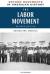 The Labor Movement, Revised Edition