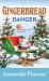 Gingerbread Danger