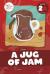 A Jug of Jam