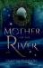 Mother of the River