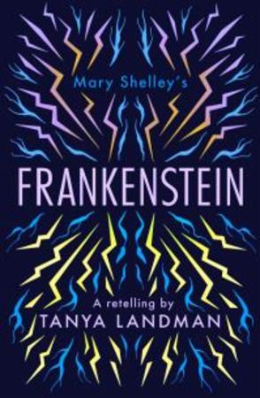 Mary Shelley's Frankenstein : a retelling