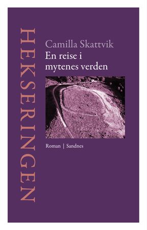 Hekseringen : en reise i mytenes verden