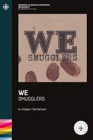 We : smugglers