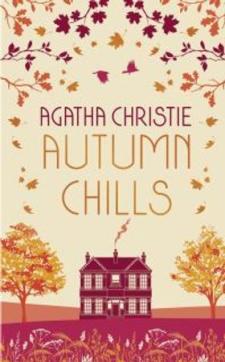 Autumn chills : tales of intrigue from the queen of crime