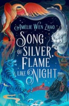 Song of silver, flame like night : yínqǔ yè yàn