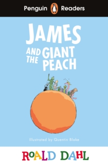 Penguin readers level 3: roald dahl james and the giant peach (elt graded reader)