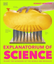Explanatorium of science : where the wonders of the world are revealed