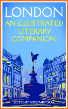 London : an illustrated literary companion