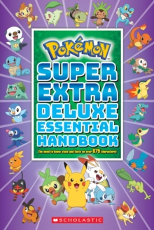 Super extra deluxe essential handbook : the need-to-know stats and facts on over 875 characters!