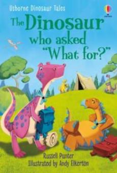The dinosaur who asked "what for?"
