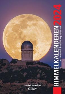 Himmelkalenderen 2024 : astronomisk håndbok og almanakk