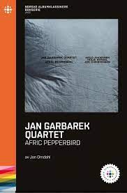 Jan Garbarek quartet : Afric Pepperbird : 1970