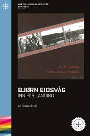 Bjørn Eidsvåg & Frender : Inn for landing : 1976