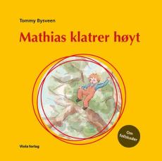 Mathias klatrer høyt : om fallskader