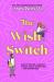 The wish switch