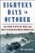 Eighteen days in October : the Yom Kippur war and how it created the modern Middle East