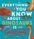 Everything you know about dinosaurs is wrong!