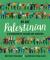 We are Palestinian : a celebration of culture and tradition